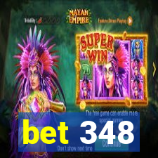 bet 348